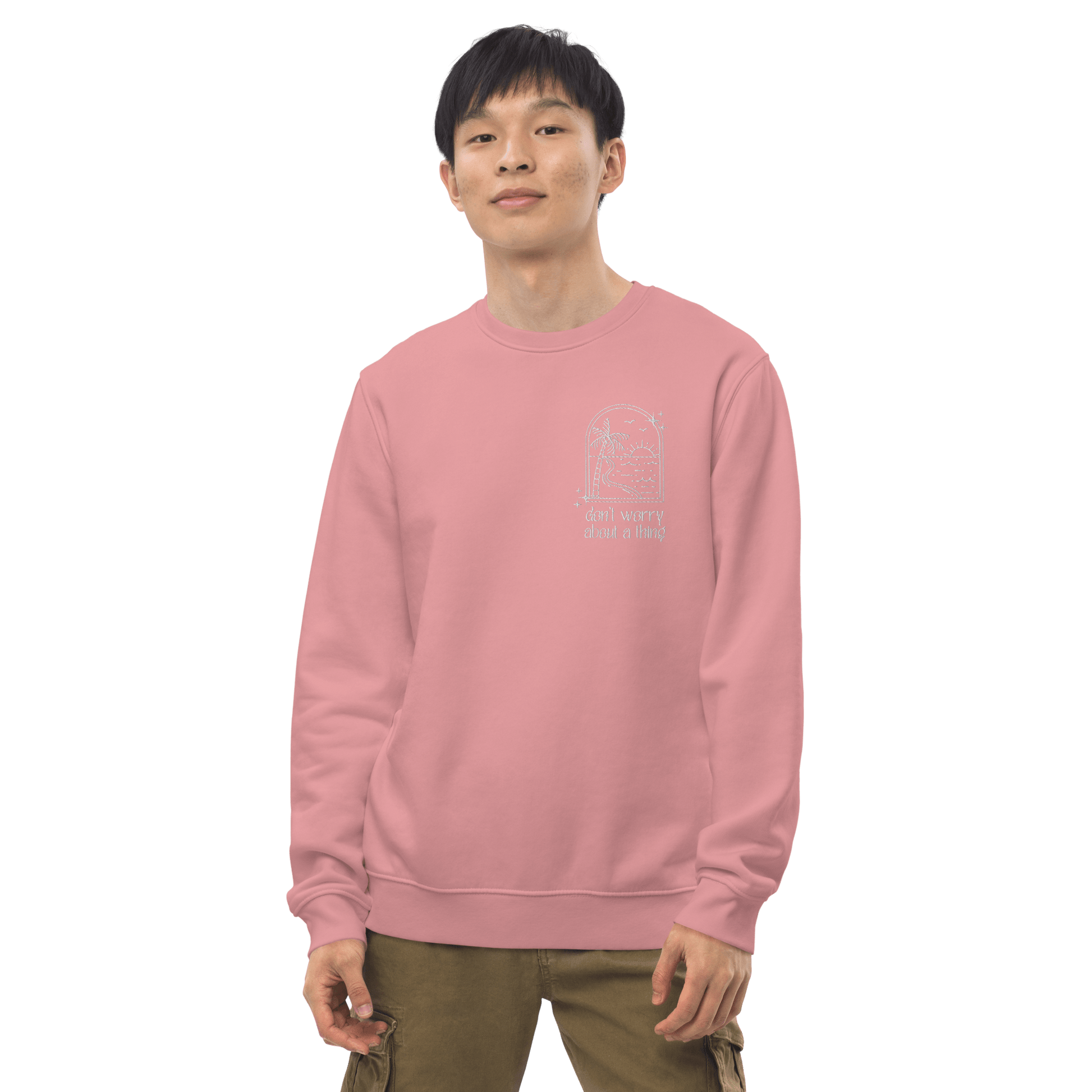 Local Summer Collective Don't Worry Embroidered Unisex Eco Sweatshirt
