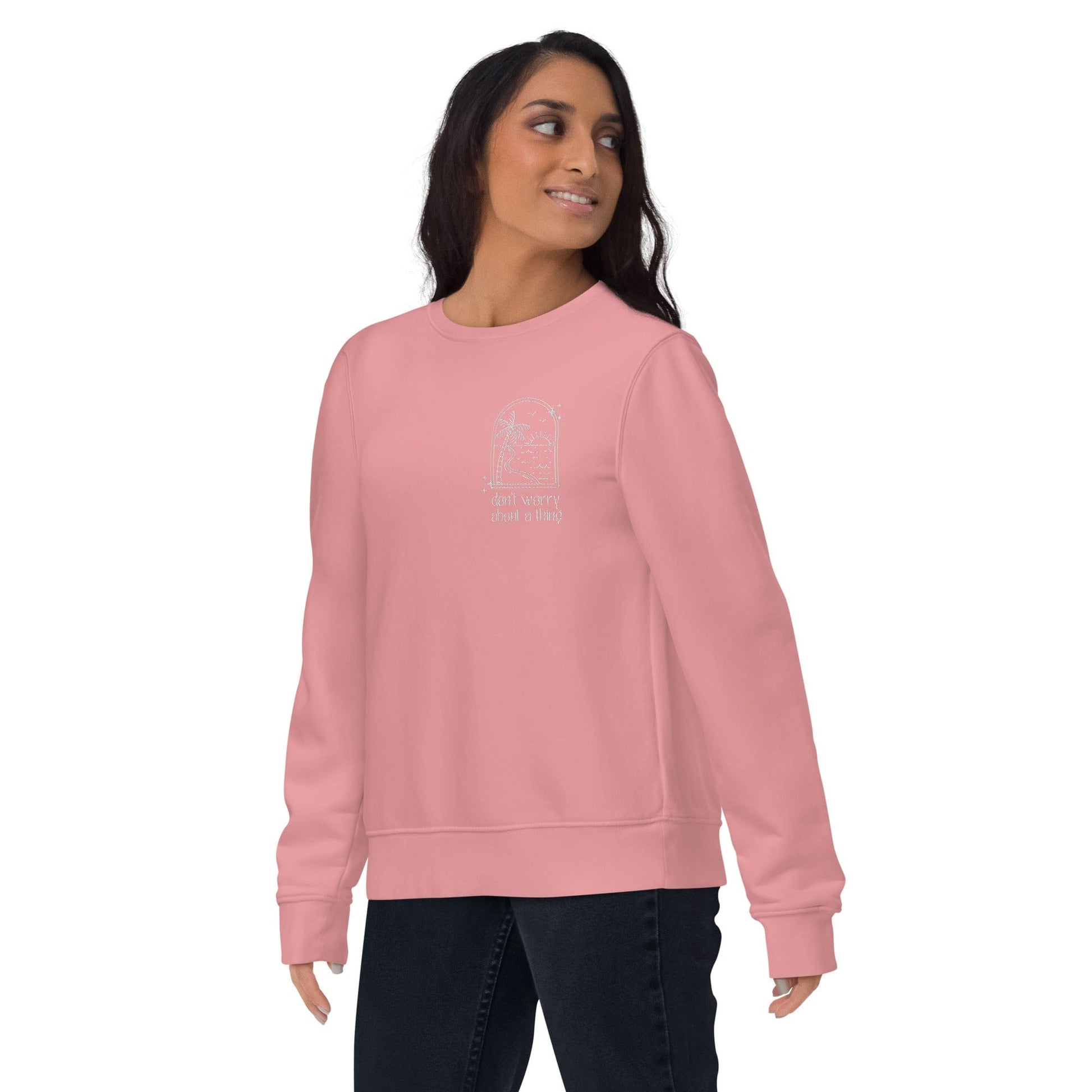 Local Summer Collective Canyon Pink / S Don't Worry Embroidered Unisex Eco Sweatshirt